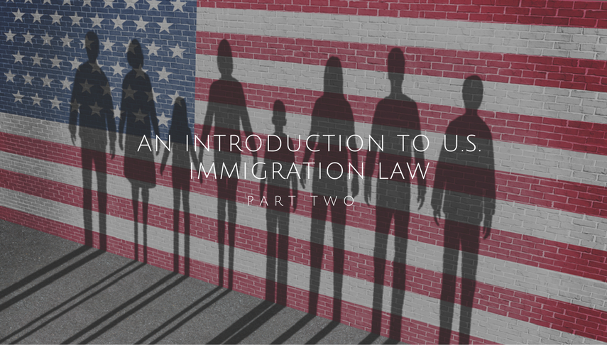 An Introduction to U.S. Immigration Law, Part 2: The “Green Card” and the Difference between Immigrant & Nonimmigrant Status