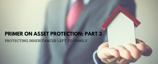PROTECTING INHERITANCES LEFT TO FAMILY