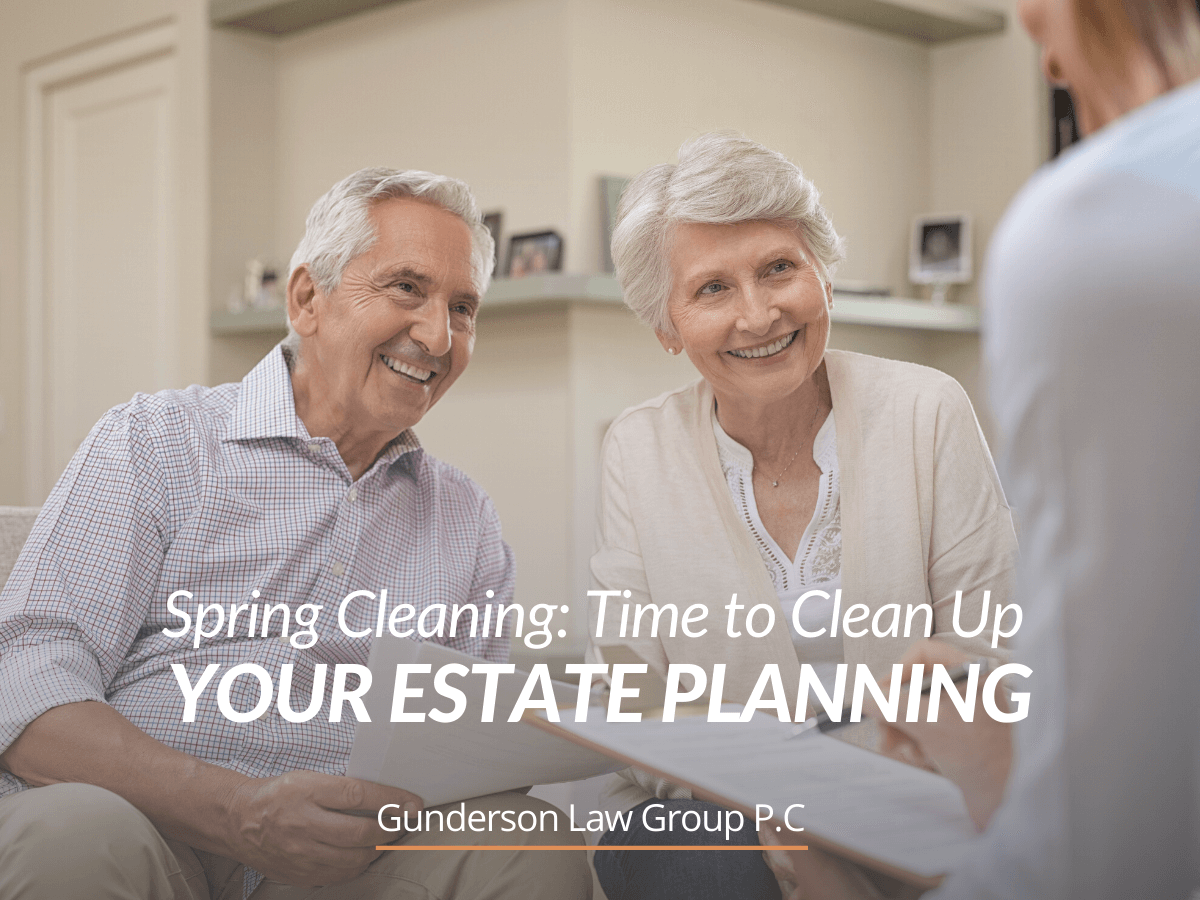 Spring Cleaning: Time to Clean Up Your Estate Planning