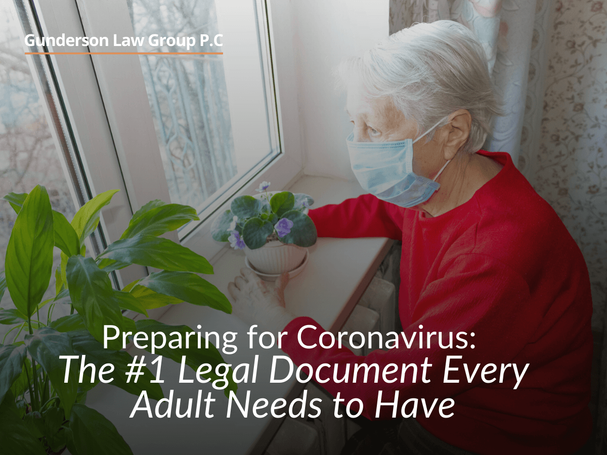 Preparing for Coronavirus: The #1 Legal Document Every Adult Needs to Have